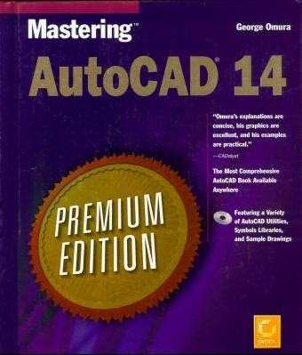 Mastering AutoCAD 14 - George Omura