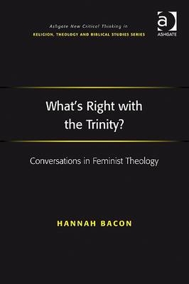 What's Right with the Trinity? -  Hannah Bacon