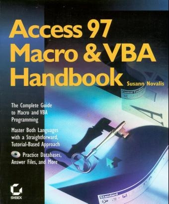 Access 97 Macro and VBA Handbook - Susann Novalis