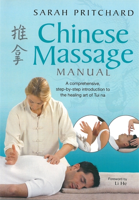 Chinese Massage Manual - Sarah Pritchard
