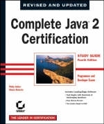 Complete Java 2 Certification Study Guide - Simon Roberts, Phillip Heller