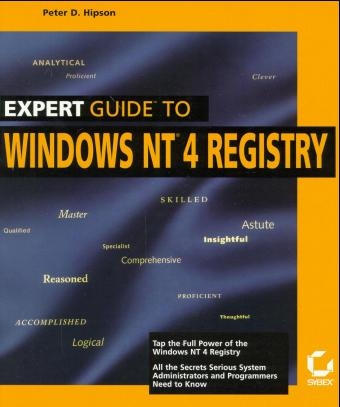 Expert Guide to Windows NT 4 Registry - Peter D. Hipson