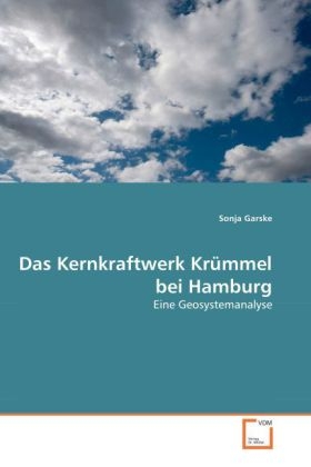 Das Kernkraftwerk Krümmel bei Hamburg - Sonja Garske