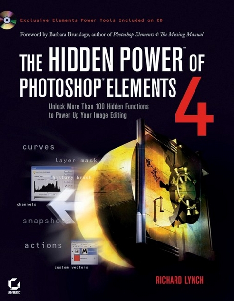The Hidden Power of Photoshop Elements 4 - Richard Lynch