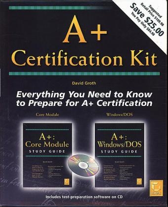 A+ Certification Kit - David Groth