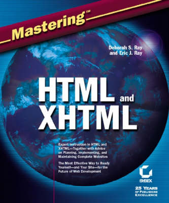 Mastering HTML and XHTML - Eric J. Ray, Deborah S. Ray