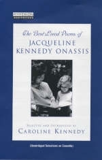 The Best Loved Poems of Jacqueline Kennedy Onassis - 