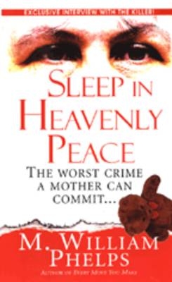 Sleep in Heavenly Peace - M. W. Phelps