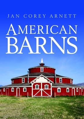 American Barns -  Jan Corey Arnett
