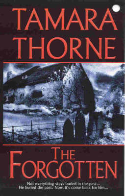 The Forgotten - Tamara Thorne