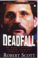 Deadfall - Robert Scott