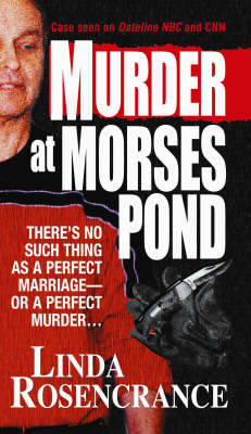 Murder at Morses Pond - Linda Rosencrance