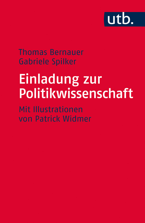 Einladung zur Politikwissenschaft - Thomas Bernauer, Gabriele Spilker