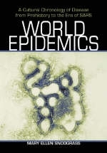 World Epidemics - Mary Ellen Snodgrass