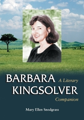 Barbara Kingsolver - Mary Ellen Snodgrass
