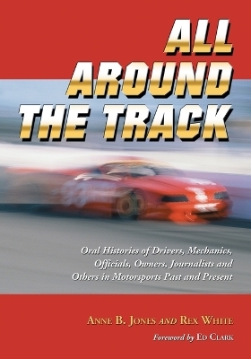 All Around the Track - Anne B. Jones, Rex White