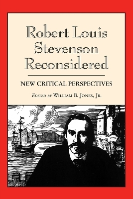 Robert Louis Stevenson Reconsidered - William B. Jones