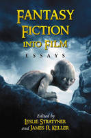 Fantasy Fiction into Film - 