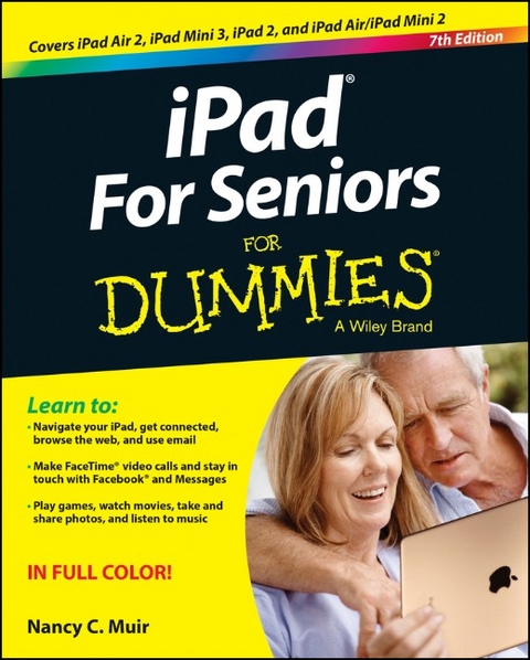 iPad for Seniors For Dummies - Nancy C. Muir