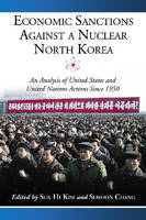 Economic Sanctions Against a Nuclear North Korea - 