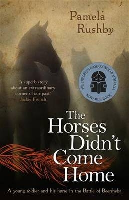 Horses Didn't Come Home -  Pamela Rushby