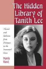 The Hidden Library of Tanith Lee - Mavis Haut
