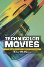 Technicolor Movies - Richard W. Haines