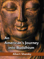 An American's Journey into Buddhism - Albert Shansky