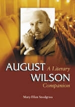 August Wilson - Mary Ellen Snodgrass