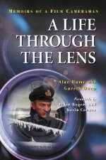 A Life Through the Lens - Alan Hume, Gareth Owen