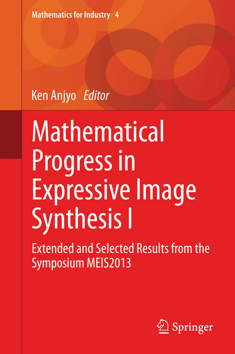 Mathematical Progress in Expressive Image Synthesis I - 