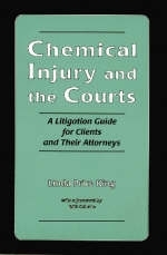 Chemical Injury and the Courts - Linda Price King