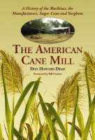 The American Cane Mill - Don Howard Dean