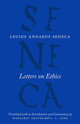 Letters on Ethics -  Seneca Lucius Annaeus Seneca