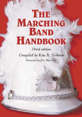 The Marching Band Handbook - 