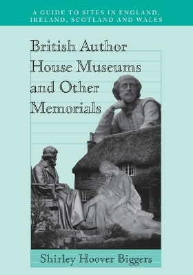 British Author House Museums and Other Memorials - Shirley Hoover Biggers