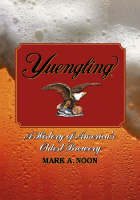 Yuengling - Mark A. Noon