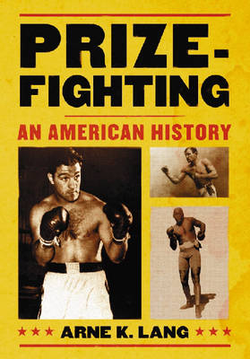 Prizefighting - Arne K. Lang