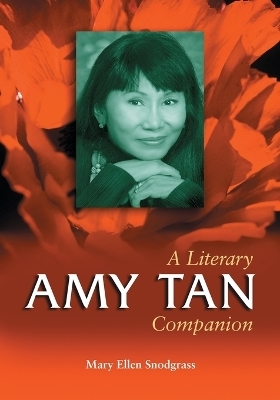 Amy Tan - Mary Ellen Snodgrass