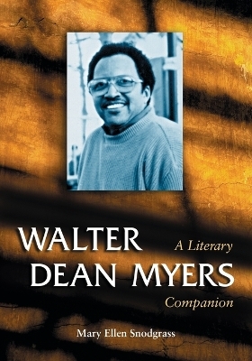 Walter Dean Myers - Mary Ellen Snodgrass