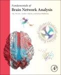 Fundamentals of Brain Network Analysis -  Edward Bullmore,  Alex Fornito,  Andrew Zalesky