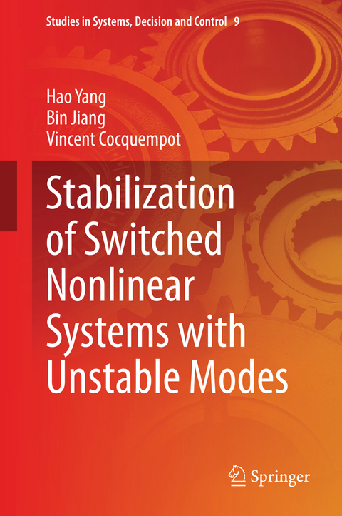 Stabilization of Switched Nonlinear Systems with Unstable Modes - Hao Yang, Bin Jiang, Vincent Cocquempot