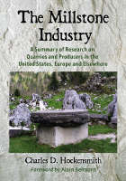 The Millstone Industry - Charles D. Hockensmith