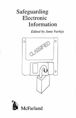 Safeguarding Electronic Information - 