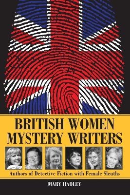 British Women Mystery Writers - Mary Hadley