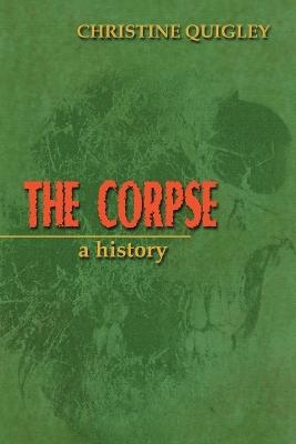 The Corpse - Christine Quigley