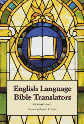 English Language Bible Translators - William E. Paul