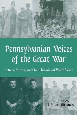 Pennsylvanian Voices of the Great War - 