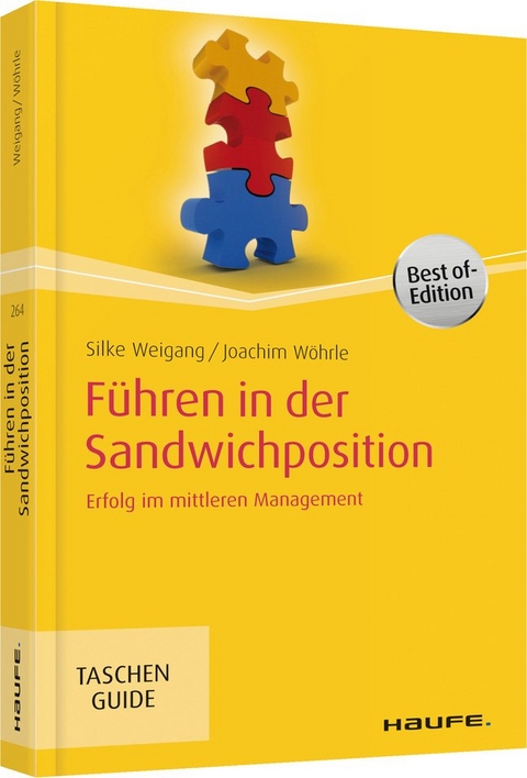 Führen in der Sandwichposition - Silke Weigang, Joachim Wöhrle