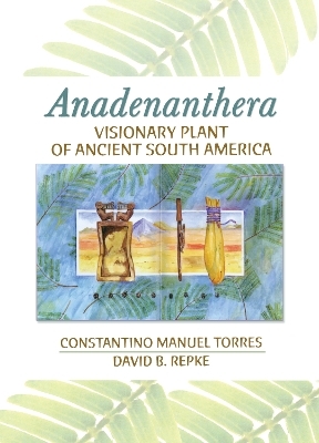 Anadenanthera - Constantino M Torres, David B Repke